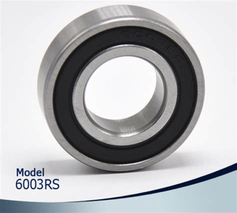 Comprehensive Guide to 6003RS Bearing: Unlocking Performance and Reliability