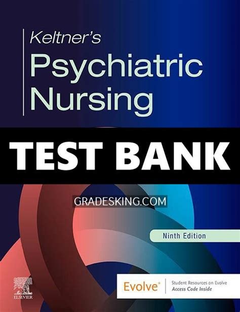 Comprehensive Guide to Psychiatric Nursing: 9th Edition Keltner Test Bank Quizlet