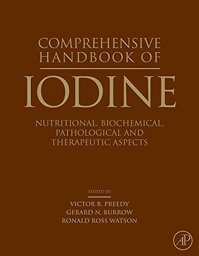 Comprehensive Handbook of Iodine Nutritional, Biochemical, Pathological and Therapeutic Aspects Kindle Editon