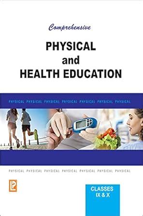 Comprehensive Physical and Health Education IX & X PDF