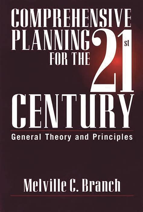 Comprehensive Planning for the 21st Century General Theory and Principles PDF