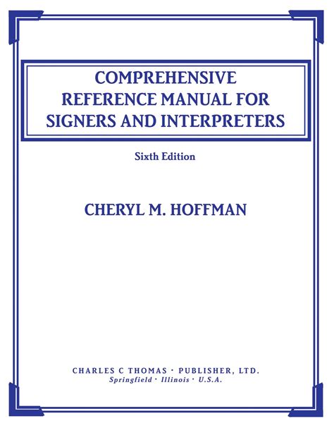 Comprehensive Reference Manual for Signers and Interpreters Kindle Editon