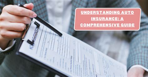 Comprehensive in Auto Insurance: A Comprehensive Guide