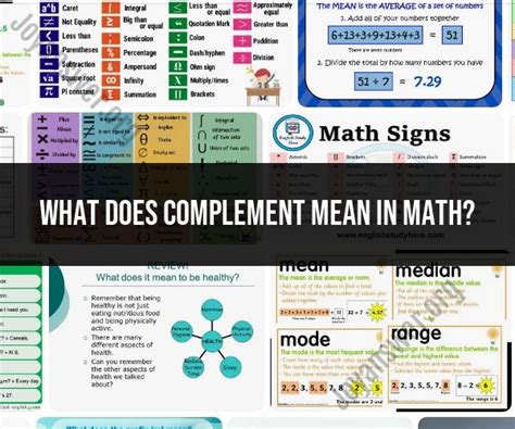 Comprehensively Understanding the Mathematical Concept of Complementation