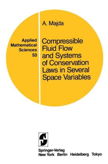 Compressible Fluid Flow and Systems of Conservation Laws in Several Space Variables 1st Edition PDF