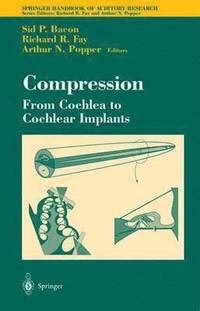 Compression From Cochlea to Cochlear Implants 1st Edition Doc