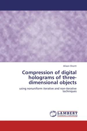 Compression of Digital Holograms of Three-dimensional Objects Using Nonuniform Iterative and Non-ite PDF