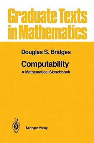 Computability A Mathematical Sketchbook 1st Edition Doc
