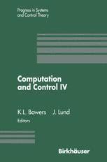 Computation and Control IV - Proceedings of the Fourth Bozeman Conference, Bozeman, Montana, August Kindle Editon