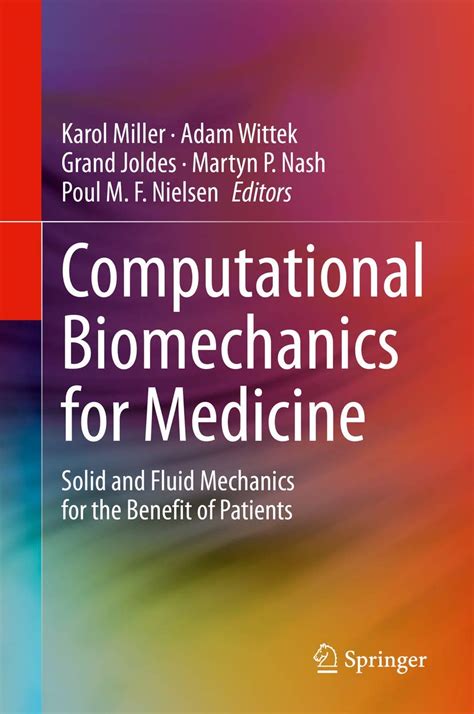 Computational Biomechanics for Medicine 1st Edition Reader