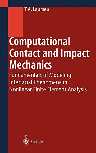 Computational Contact and Impact Mechanics Corrected 2nd  Printing Reader