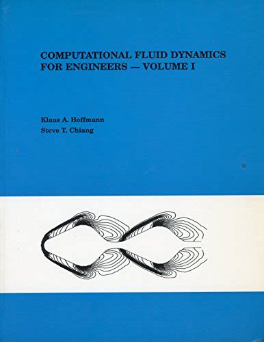 Computational Fluid Dynamics for Engineers Kindle Editon