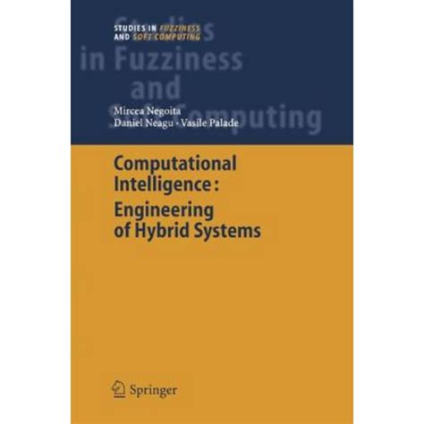 Computational Intelligence: Engineering of Hybrid Systems 1st Edition PDF