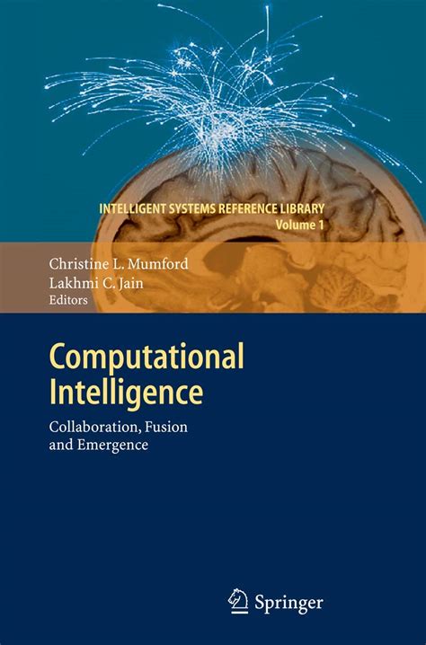 Computational Intelligence Collaboration, Fusion and Emergence PDF