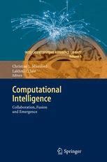 Computational Intelligence Collaboration, Fusion and Emergence PDF