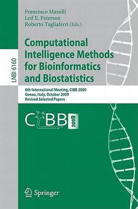 Computational Intelligence Methods for Bioinformatics and Biostatistics 6th International Meeting, C Kindle Editon