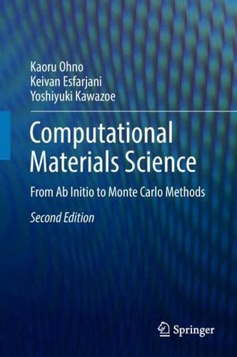 Computational Materials Science From Ab Initio to Monte Carlo Methods 1st Edition Kindle Editon