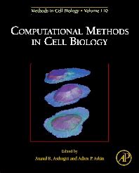 Computational Methods in Cell Biology, Vol. 110 1st Edition Kindle Editon