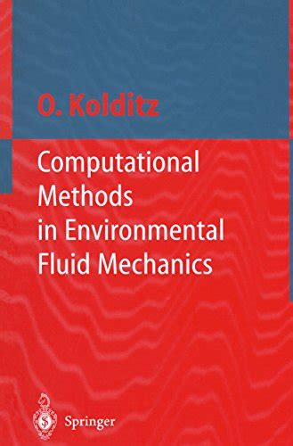 Computational Methods in Environmental Fluid Mechanics 1st Edition Doc