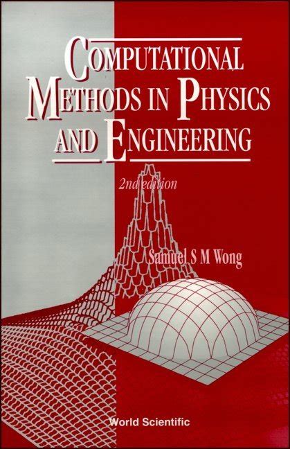 Computational Methods in Physics and Engineering Epub