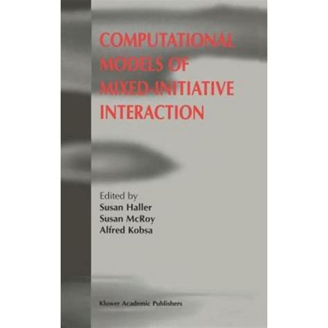 Computational Models of Mixed-Initiative Interaction 1st Edition Epub