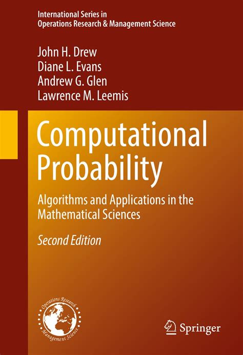 Computational Probability Algorithms and Applications in the Mathematical Sciences 1st Edition Reader