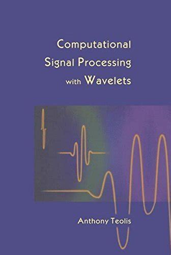 Computational Signal Processing with Wavelets Epub