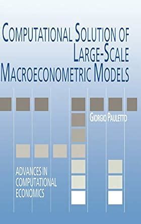Computational Solution of Large-Scale Macroeconometric Models 1st Edition Kindle Editon