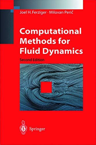 Computational Techniques for Fluid Dynamics 2nd Printing Reader