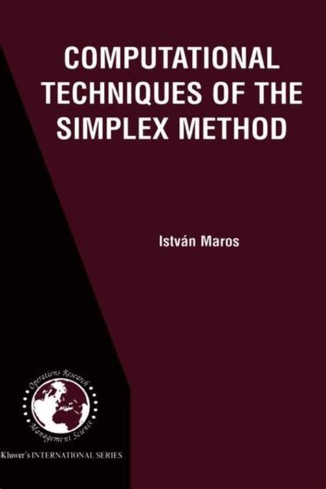 Computational Techniques of the Simplex Method 1st Edition Epub
