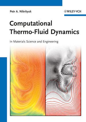 Computational Thermo-Fluid Dynamics In Materials Science and Engineering Epub