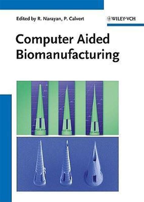 Computer Aided Biomanufacturing PDF