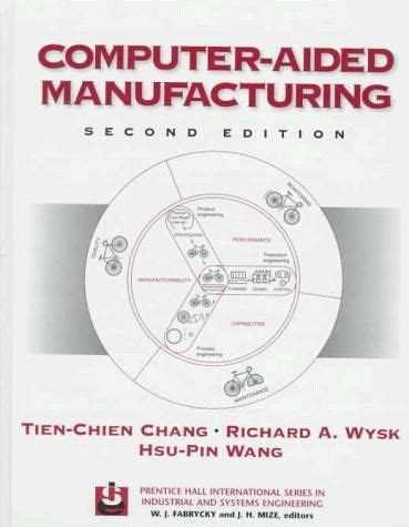 Computer Aided Manufacturing, wysk solutions Ebook Kindle Editon