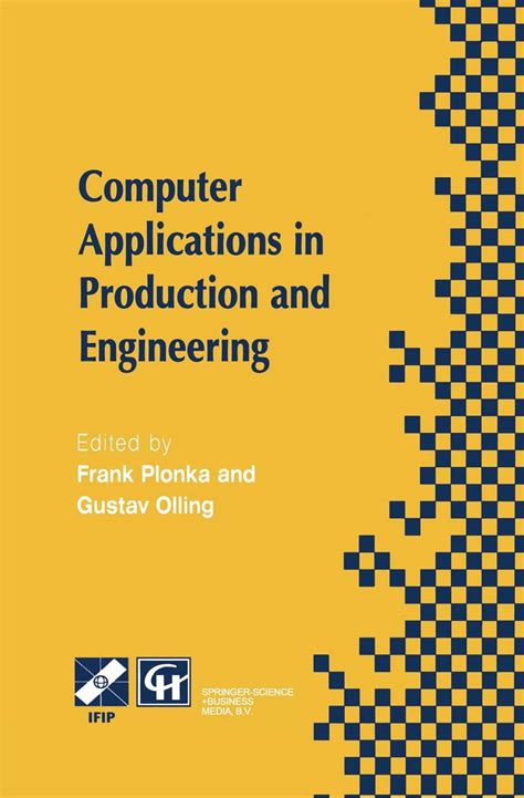 Computer Applications in Production and Engineering Epub