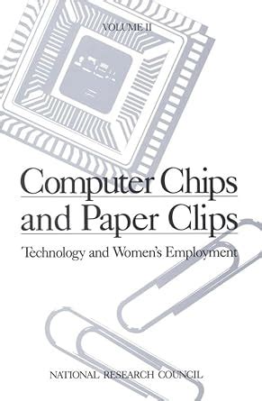 Computer Chips and Paper Clips Technology and Women& PDF