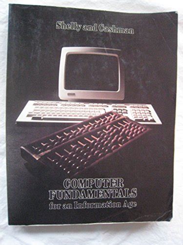 Computer Fundamentals for an Information Age Test Bank Reader