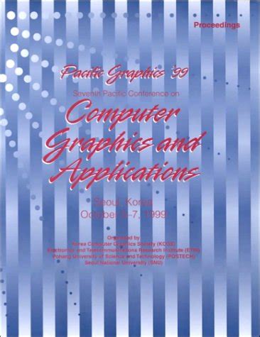 Computer Graphics and Applications 1999