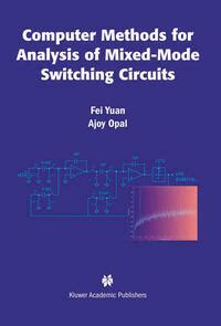 Computer Methods for Analysis of Mixed-Mode Switching Circuits 1st Edition Reader
