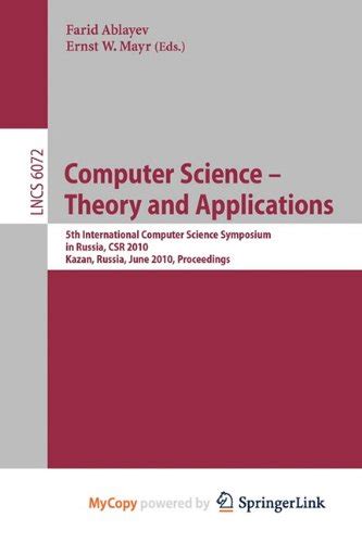 Computer Science -- Theory and Applications 5th International Computer Science Symposium in Russia Reader