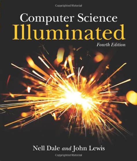 Computer Science Illuminated Nell Dale PDF