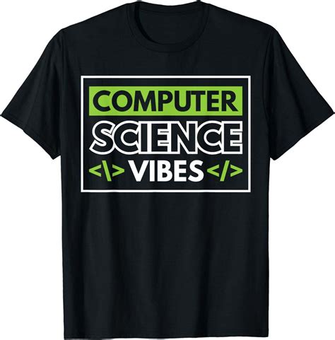 Computer Science T Shirts: Express Yourself with Tech-Savvy Style