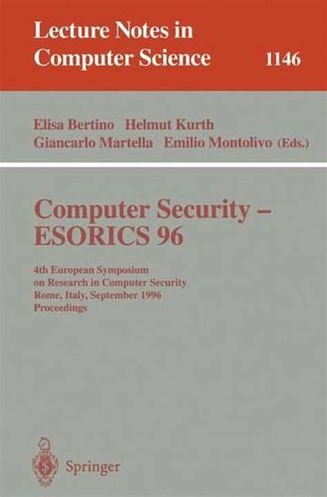 Computer Security - ESORICS 96 4th European Symposium on Research in Computer Security, Rome, Italy, Reader