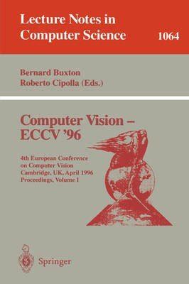 Computer Vision - ECCV 96 Fourth European Conference on Computer Vision, Cambridge, UK, April 14 -1 Doc