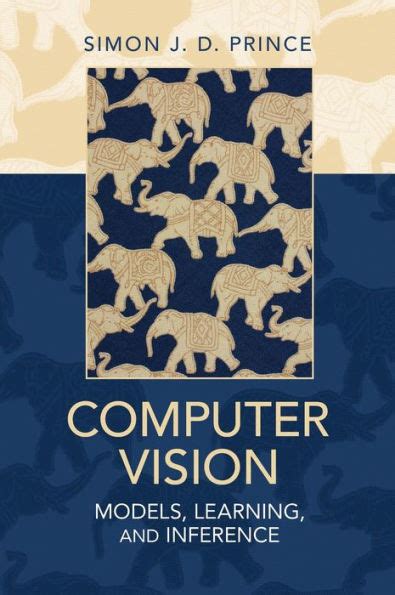 Computer Vision Models, Learning, and Inference Kindle Editon