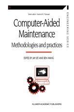 Computer-Aided Maintenance Methodologies and Practices 1st Edition Kindle Editon