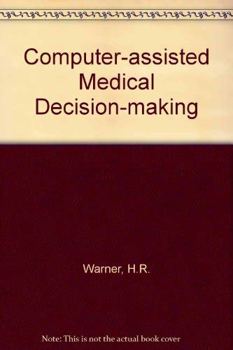 Computer-Assisted Medical Decision Making Reader