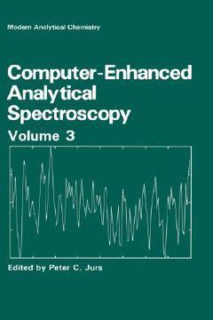 Computer-Enhanced Analytical Spectroscopy, Vol. 3 1st Edition Doc