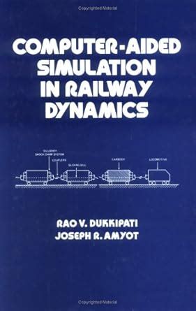 Computer-aided Simulation in Railway Dynamics Reader