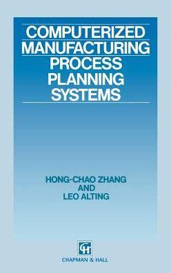 Computerized Manufacturing Process Planning Systems 1st Edition PDF