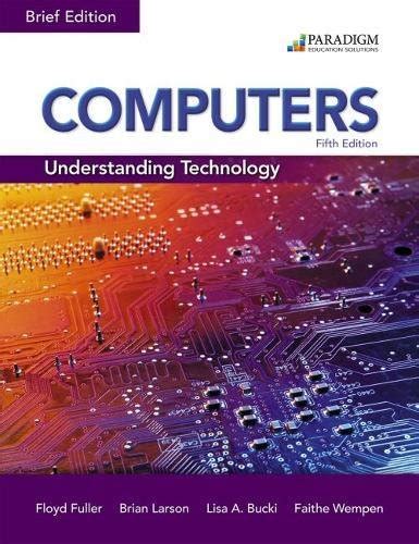 Computers Understanding Technology Comprehensive Text with physical ebook code Reader